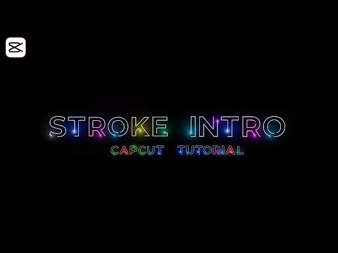 How to Make Stroke Text Intro Animation Capcut Tutorial