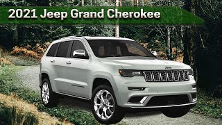 2021 Jeep Grand Cherokee Summit | Learn everything about the 2021 Jeep Grand Cherokee