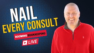 The 2 Things You MUST Do On Every Bookkeeping Consultation Call