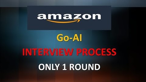 Amazon Go-AI | Interview Process | @UniqTechie