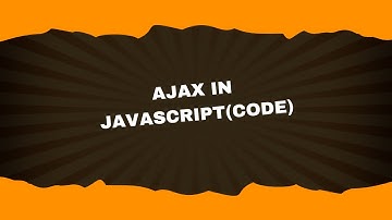AJAX in JavaScript with Code Example |