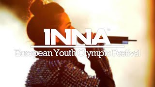 INNA | European Youth Olympic Festival (2013)