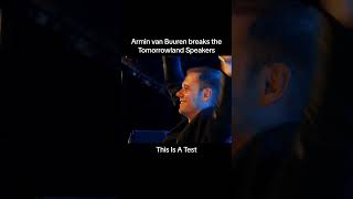 Remember When Armin Van Buuren Broke The Tomorrowland Speakers… 😂😳 Never Forget!