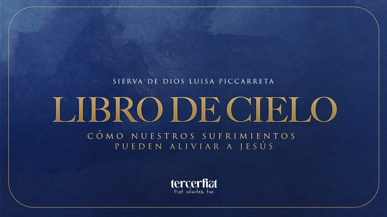7 | VOL 7 | CÓMO NUESTROS SUFRIMIENTOS PUEDEN ALIVIAR A JESÚS