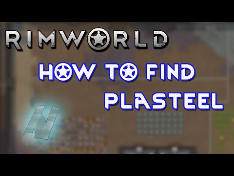 Rimworld 1.1 Tutorial - How to find Plasteel- Royalty DLC