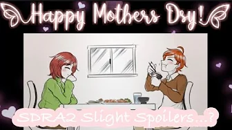 (SDRA2 SPOILERS…?) Happy Mother’s Day! (Messages From The Stars~ Yuki Maeda Edit) (SDRA2 SPOILERS…?) Happy Mother’s Day! (Messages From The Stars~ Yuki Maeda Edit)