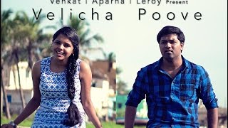 Velicha Poove | Cover | Venkat | Aparna | Anirudh | Ethir Neechal | Siva Karthikeyan | Priya Anand chords