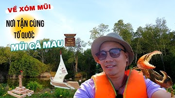 KHÁM PHÁ CÀ MAU - TẬN CÙNG CỦA TỔ QUỐC