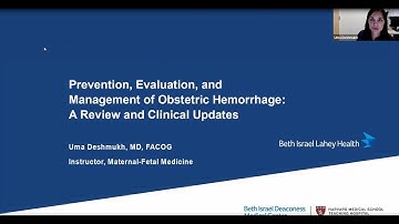 Prevention, Evaluation and Management of Obstetric Hemorrhage: A Review and Clinical Updates