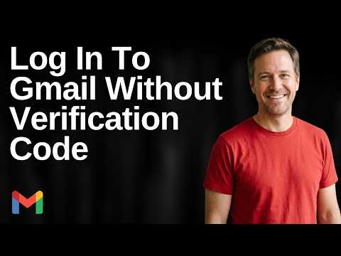 How To Log In To Gmail Without Verification Code (Easy Guide)