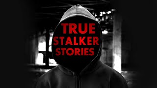 7 True Stalker Horror Stories