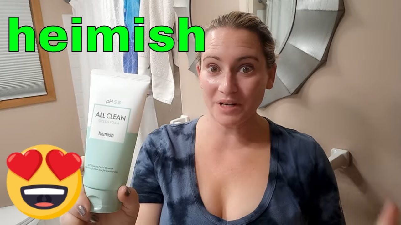 heimish Skincare All Clean Green Foam Facial Cleanser Review & How to