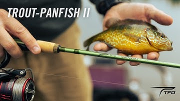 TFO TROUT PANFISH II Series