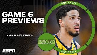Knicks vs. Sixers & Bucks vs. Pacers Game 6 Previews + MLB Best Bets | Moxie Bets