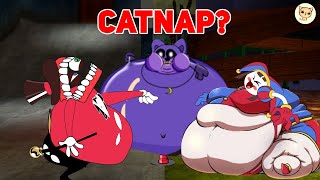 Fat Caine and Fat Pomni But CATNAP FUNNY MEME