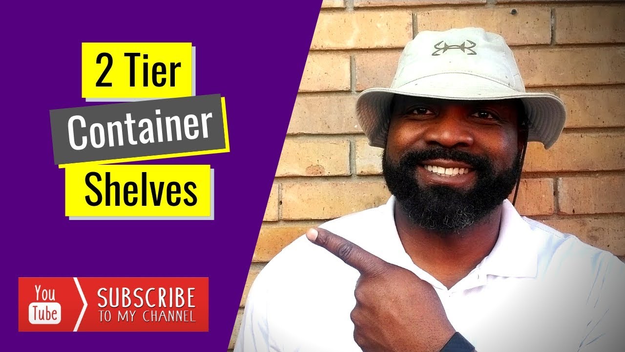 Two Tier Container Example DIY 2 Tier Container Shelves - EASY - YouTube