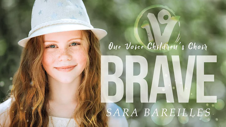 Sara Bareilles - Brave | Cover by One Voice Childr...