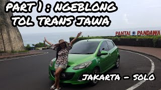 ROAD TRIP PULAU BALI ( 1/5 ) | MAZDA 2 | TOL TRANS JAWA ( JAKARTA - SOLO )