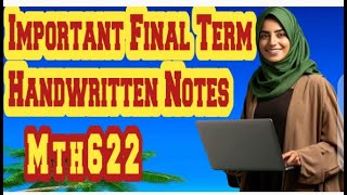 MTH622 Module:141-150  Final Term Important Questions