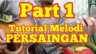 TUTORIAL MELODI LAGU PERSAINGAN Part 1 Rhoma Irama II Tutorial Melodi Dangdut Termudah