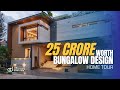 25 crore worth luxurious home design  dsk architects