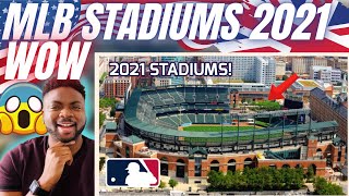 🇬🇧 BRIT Rugby Fan Reacts To All MLB Baseball Stadiums Of 2021 - Some Absolute BEAUTIES!