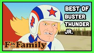 F Is For Family - Best Of Buster Thunder Jr.