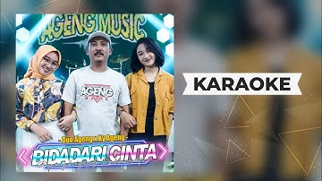 Duo Ageng - BIDADARI CINTA KARAOKE | Indri x Sefti ft Ky Ageng Cak Met [ Koplo ]