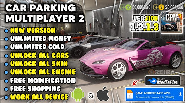 CPM 2 ! CAR PARKING MULTIPLAYER 2 MOD APK V1.2.1.3 TERBARU 2025 - Car Parking Multiplayer 2 Gameplay