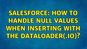 Salesforce: How to handle NULL values when inserting with the Dataloader(.io)?