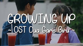 OST Dua Garis Biru // Growing Up - Rara Sekar (Lirik   Download)