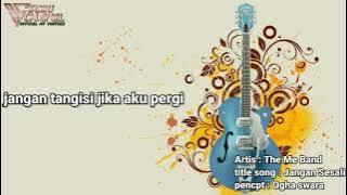 The Me Band - Jangan Sesali || Band Indie Karawang