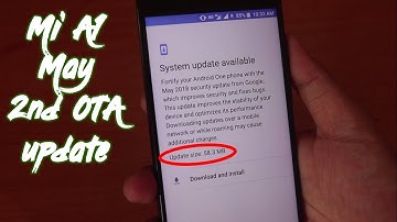 Mi A1 - 2nd May 2018 update | 58.3 MB update | Hindi