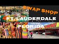 Swap Shop/visiting Ft Lauderdale Swap Shop