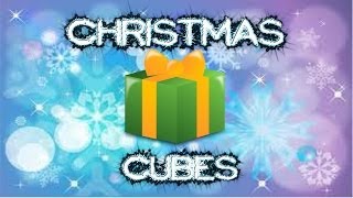 My Christmas Cubes!