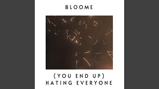 Download Lagu (You End Up) Hating Everyone