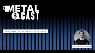 Sebastian Jimenez - Taking Sales Calls to the Next Level with AI