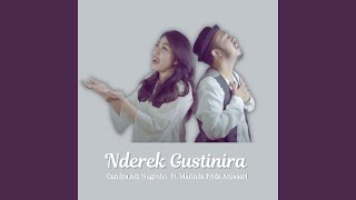 NDEREK GUSTINIRA (feat. Marinda Frida Anjasari)