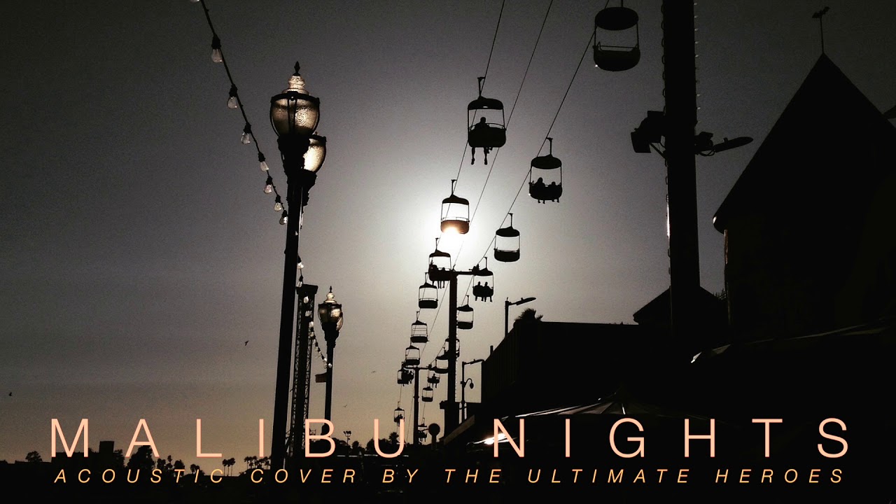 Malibu Nights - LANY | Acoustic Cover by The Ultimate Heroes