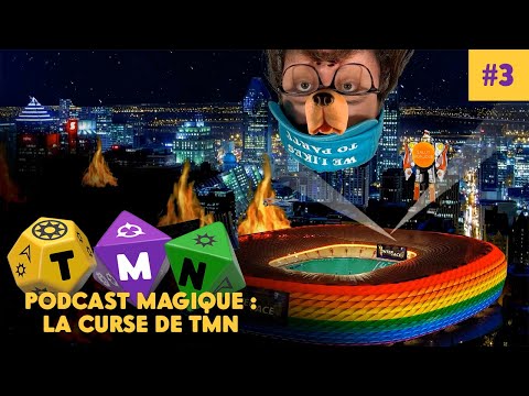 DND TMN - Podcast magique : la curse de TMN 03