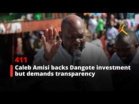 Caleb Amisi backs Dangote investment but demands transparency on Lamu Oil Refinery deal