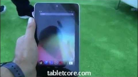 Google Nexus 7 Tablet Hands-On Google Android Tablet PC