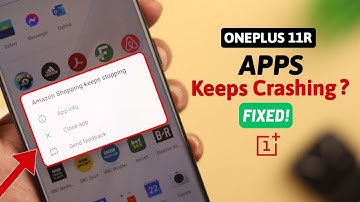 OnePlus 11 Apps Keep Crashing! - Here