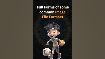 FULL FORMS OF IMAGE FILE FORMATS #jpeg #png #gif #svg #psd #raw #bmps #fullforms #file #image #save