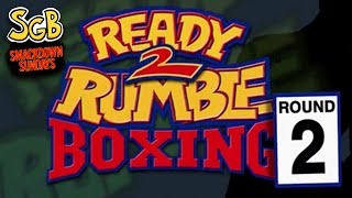 SGB Smackdown Sunday: Ready 2 Rumble Round 2
