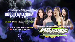 🔴 LIVE STREAM WB MUSIC - KHITAN ANGGIT NALENDRA PRATAMA - JATIROTO KAYEN