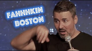 FAHHHKIN BOSTON - PETE LEE STANDUP