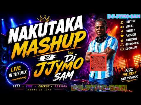 🔥 NAKUTAKA MASHUP REMIX — DJ JYMO SAM 🔥