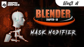 Blender Tutorial In Hindi - Mask Modifier || Chapter-18