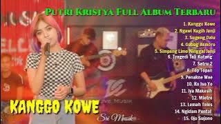 PUTRI KRISTYA - KANGGO KOWE - NGAWI NAGIH JANJI | FULL ALBUM TERBARU 2022 (DC Musik) #srimusik